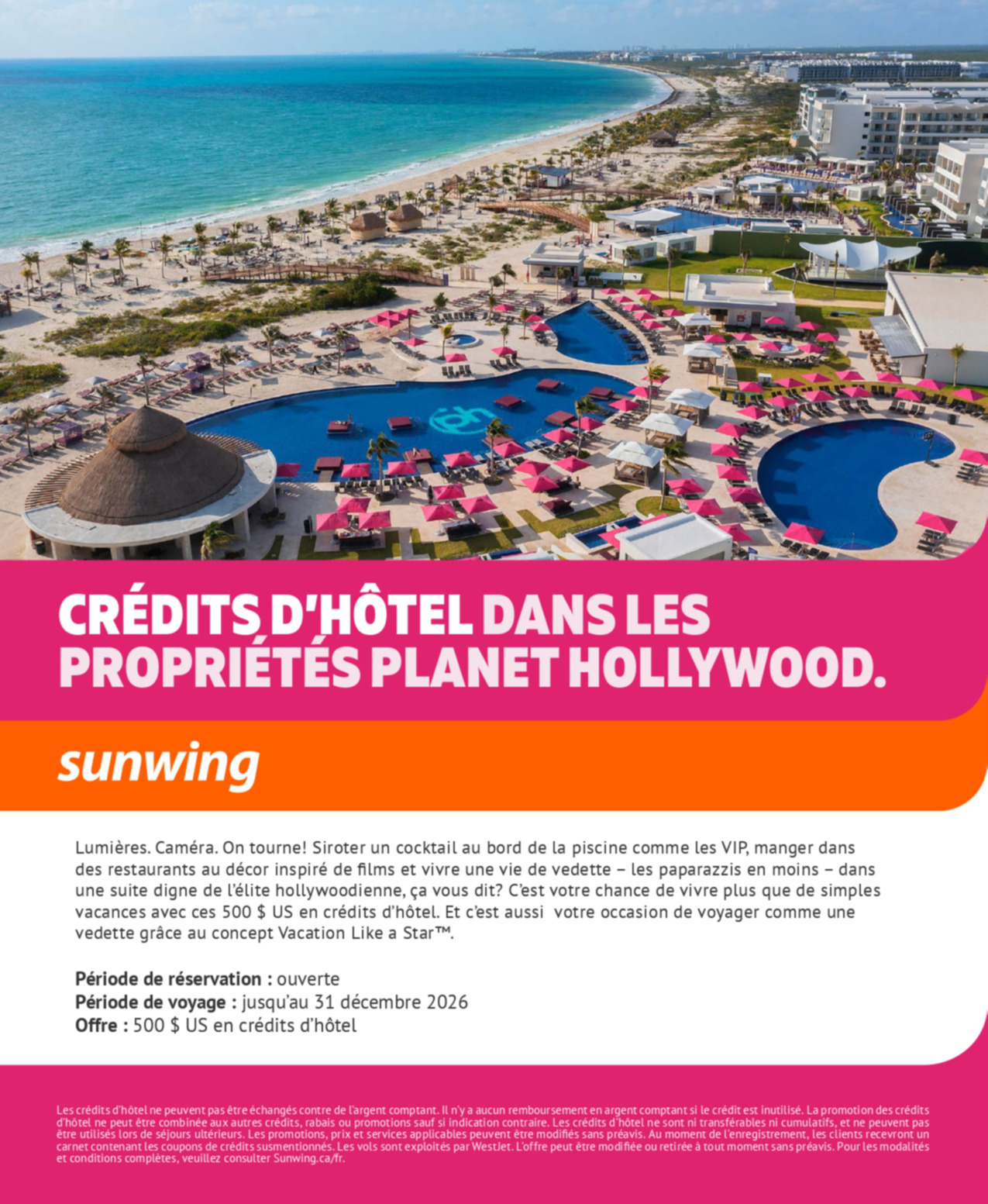 Promotion Vacances Sunwing Credits d’hôtel dans les propriétés Planet Hollywood Resorts avec Partez en Voyage